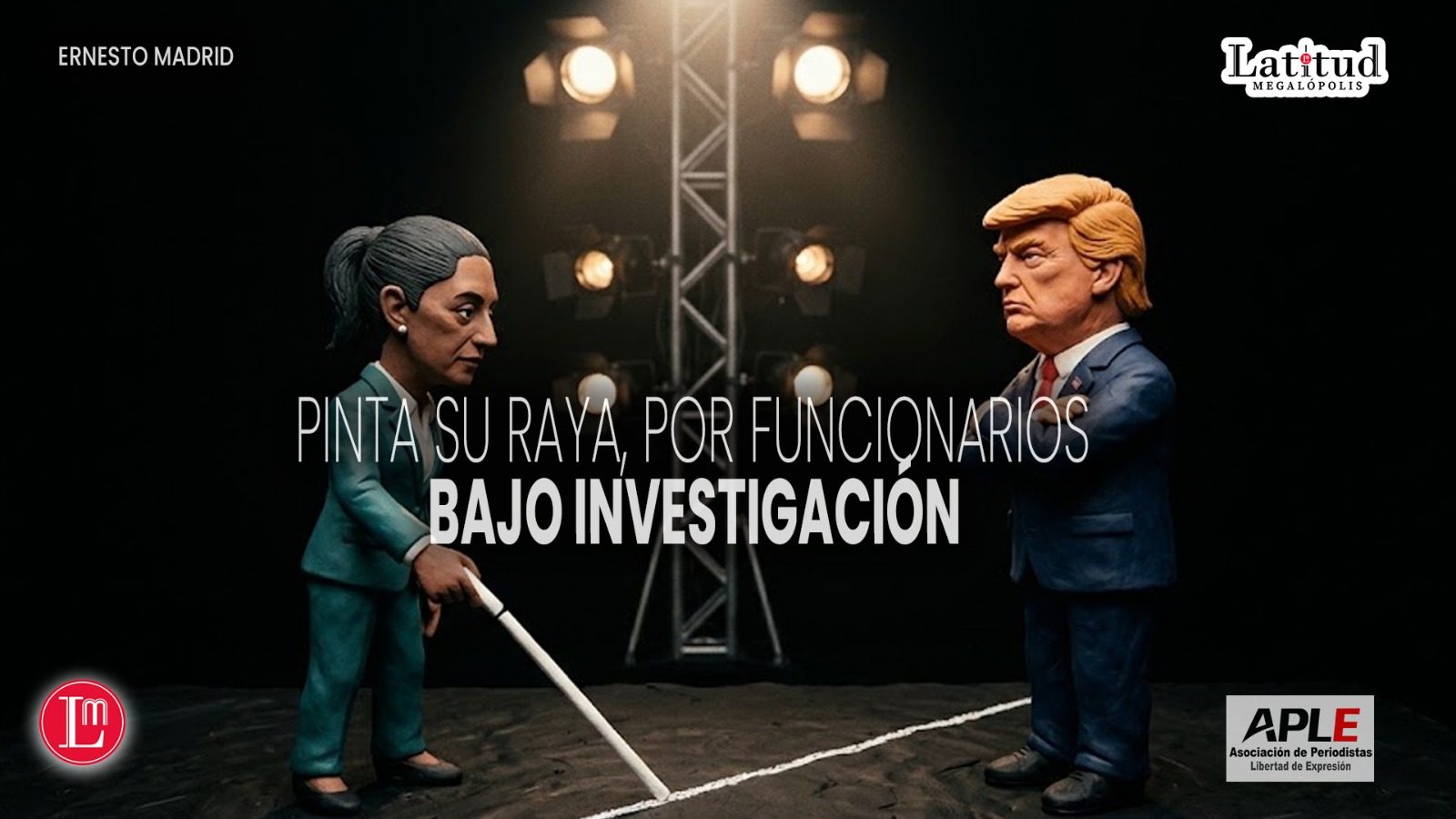 Pinta su raya, por funcionarios bajo investigación
